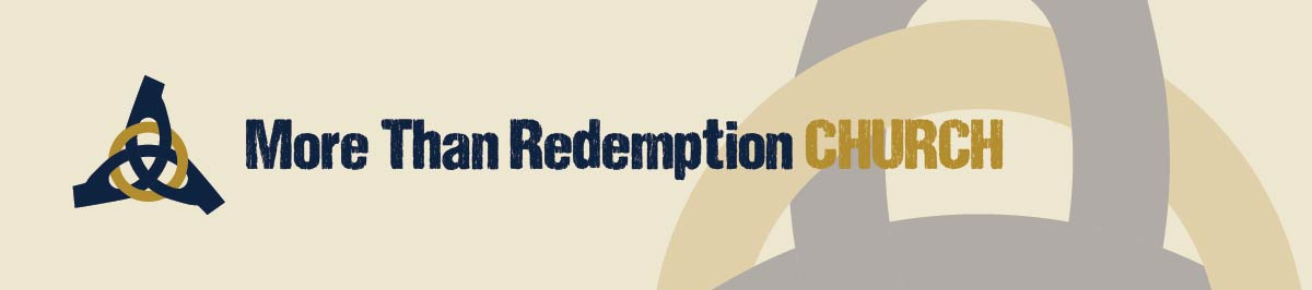 More Than Redemption Church